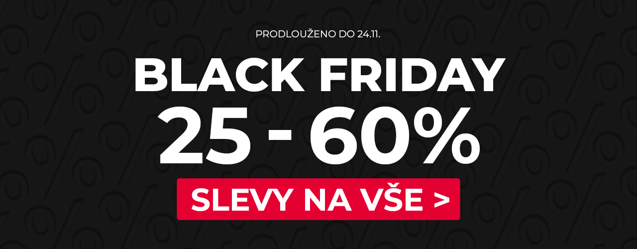 Black Friday 25-60 % - Prodlouženo