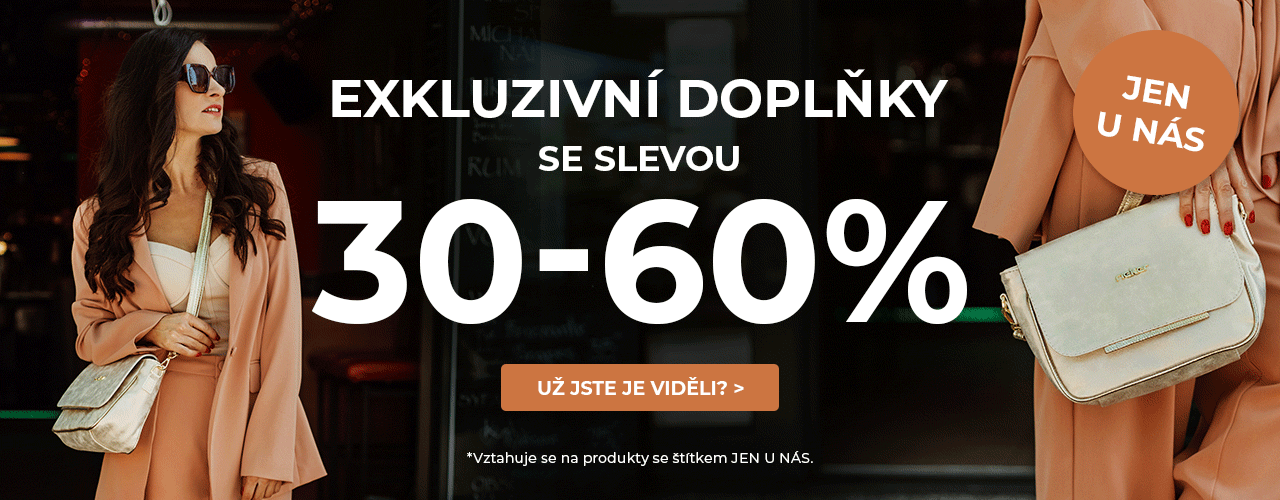 Exkluzivní doplňky 30-60% Exkluzivní doplňky 30-60%