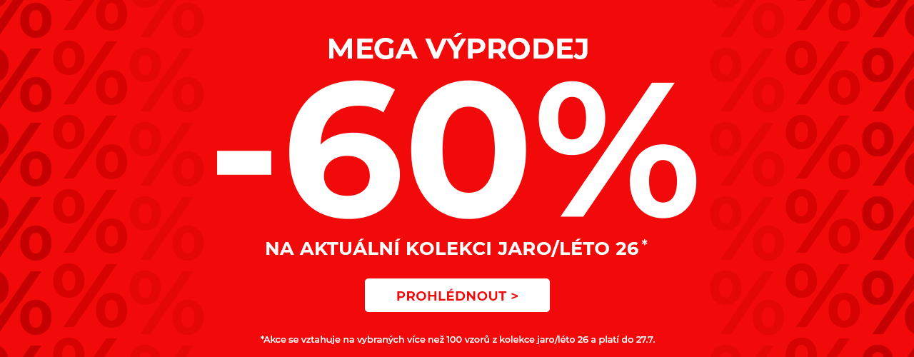 Mega výprodej -60% na kolekci jaro/léto* Mega výprodej -60% na kolekci jaro/léto*