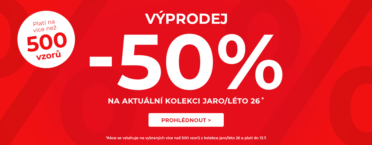 Výprodej -50% na kolekci jaro/léto 26 Výprodej -50% na kolekci jaro/léto 26